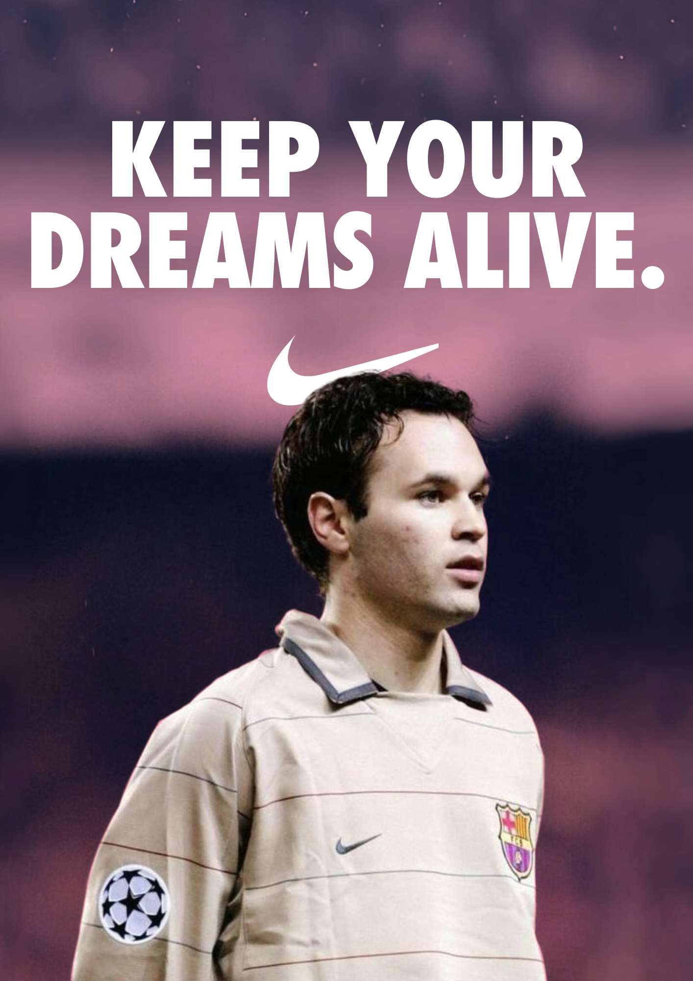 Keep your dreams alive